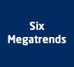 Six Megatrends