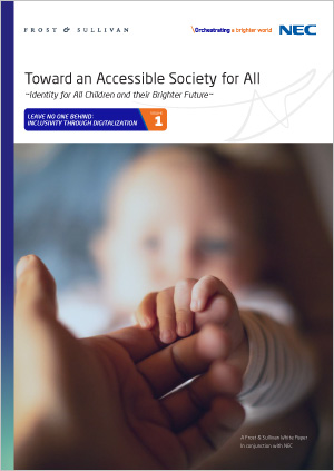 Toward an Accessible Society for All ~Identity for all children and their brighter future~ LEAVE NO ONE BEHIND：INCLUSIVITY THROUGH DIGITALIZATION VOLUME 1