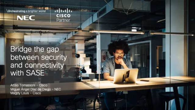 Bridge the gap between security and connectivity with SAS