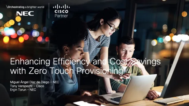 Enhancing Efficiency and Cost Savings with Zero Touch Provisioning