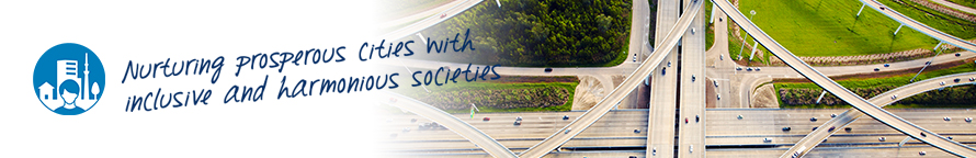 Nurturing prosperous cities with inclusive and harmonious societies